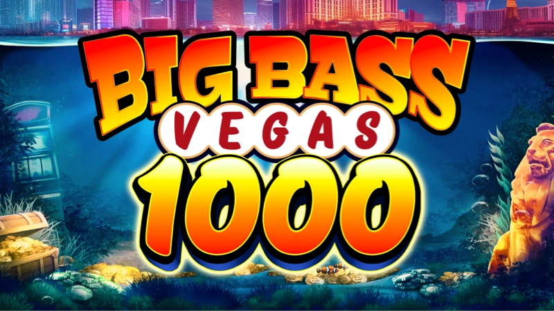 Big Bass Vegas 1000