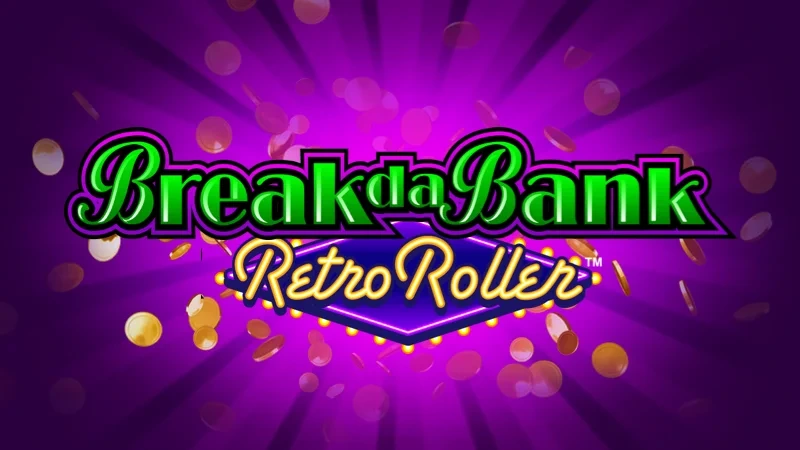 Break da Bank Retro Roller